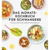 Graefe und Unzer Verlag Gäste & Feste-Das Monats-Kochbuch für Schwangere