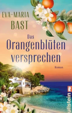 Ullstein Taschenbuchvlg. Auszeit Vom Alltag*Das Orangenblütenversprechen