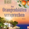Ullstein Ebooks Familiensagas*Das Orangenblütenversprechen