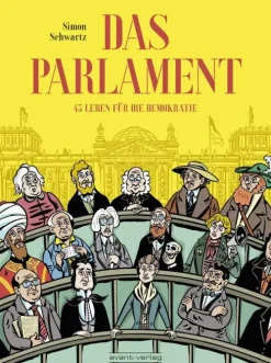 avant-Verlag, Berlin Graphic Novels*Das Parlament