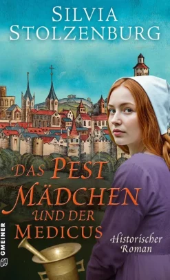 Gmeiner Verlag eBooks Historische Abenteuerromane-Das Pestmädchen und der Medicus