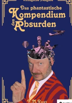 tredition Militär-Das phantastische Kompendium des Absurden - Vorzügliche Ausgabe
