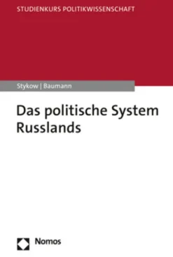 Nomos Verlags GmbH Politik & Arbeit-Das politische System Russlands