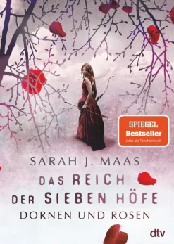 dtv Verlagsgesellschaft Kinder- & Jugendbücher|Liebesromane*Das Reich der sieben Höfe 1 - Dornen und Rosen