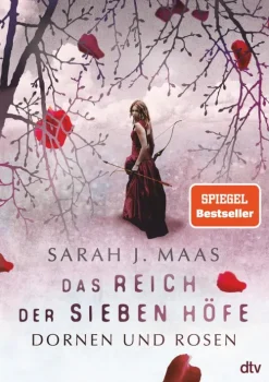 Kinder dtv Verlagsgesellschaft Liebesromane|Enemies To Lovers-Das Reich der sieben Höfe - Dornen und Rosen