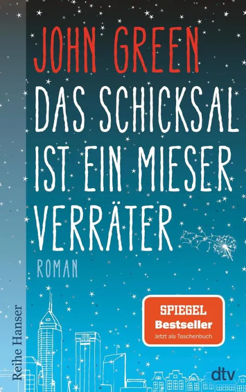 Das Schicksal ist ein mieser Verräter*dtv Verlagsgesellschaft Best