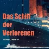 EDITION digital Meeresgeschichten*Das Schiff der Verlorenen