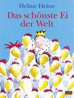 Beltz Verlagsgruppe 3-6 Jahre*Das schönste Ei der Welt
