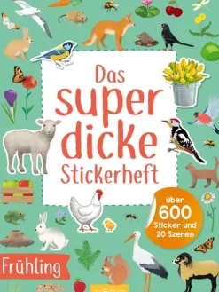 Das superdicke Stickerheft - Frühling*Ars Edition GmbH Best