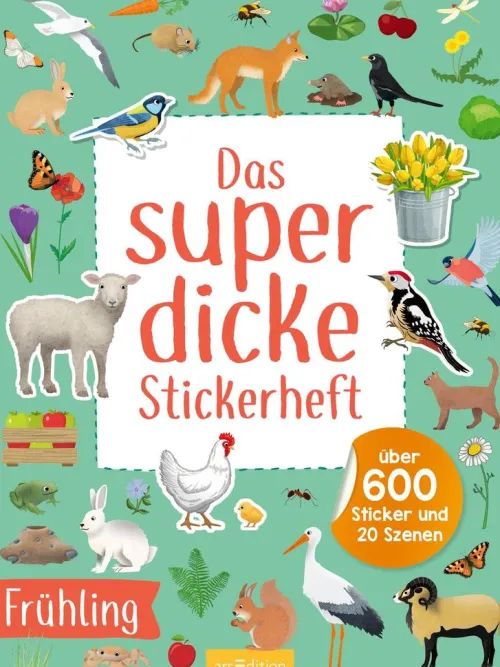 Das superdicke Stickerheft - Frühling*Ars Edition GmbH Best