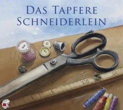 Edition Seeigel Kinder- & Jugendbücher·Märchen & Sagen*Das tapfere Schneiderlein, 1 Audio-CD