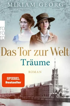 Rowohlt Verlag GmbH Familiensagas-Das Tor zur Welt: Träume