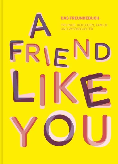 Das total verrückte Freundebuch für Erwachsene "A Friend Like You"*NOVA MD Online