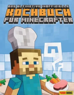 Kinder Panini Verlags GmbH Für Babys Und Kinder-Das ultimative inoffizielle Kochbuch für Minecrafter
