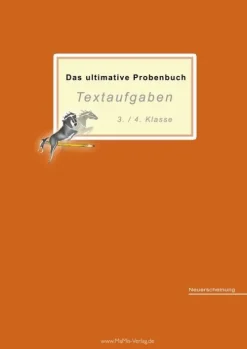 MaMis Verlag Grundschule·Mathematik-Das ultimative Probenbuch Textaufgaben 3./4. Klasse