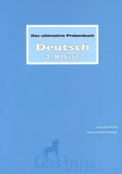 Cajus Verlag Grundschule·Mathematik|Grundschule·Deutsch-Das ultimative Probenbuch Deutsch 2. Klasse, 3 Teile