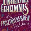 Panini Klassische Science Fiction|Historische Fantasy-Das unheilvolle Geheimnis des faszinierenden Mädchens - Die außergewöhnlichen Abenteuer des Athena-Clubs Band 3