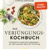 Graefe und Unzer Verlag Vegetarisch-Das Verjüngungs-Kochbuch