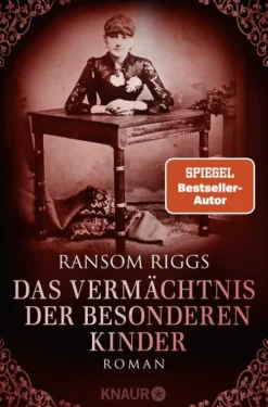 Knaur Taschenbuch Urban Fantasy-Das Vermächtnis der besonderen Kinder