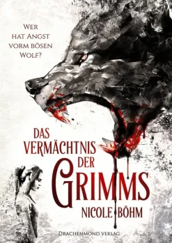 Drachenmond-Verlag Urban Fantasy*Das Vermächtnis der Grimms