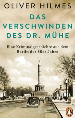 Penguin TB Verlag True Crime*Das Verschwinden des Dr. Mühe