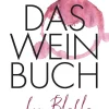 dtv Verlagsgesellschaft Wein & Getränke-Das Weinbuch - ohne Blabla