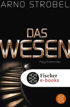 FISCHER E-Books Psychothriller-Das Wesen