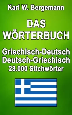 Das Wörterbuch Griechisch-Deutsch / Deutsch-Griechisch*via tolino media