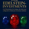 Das 1x1 der Edelstein-Investments*Deutscher Wirtschaftsbuch Verlag Best