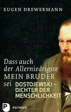 Patmos-Verlag Literaturwissenschaft|Literatur & Kunst*Dass auch der Allerniedrigste mein Bruder sei