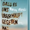 Dass es uns überhaupt gegeben hat*Random House Audio Outlet