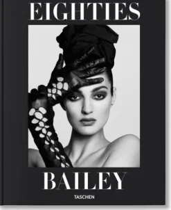 Taschen GmbH Mode & Design*David Bailey. Eighties