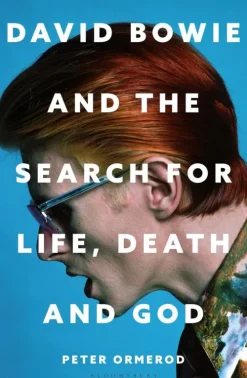 Bloomsbury UK Biografien & Erfahrungen*David Bowie and the Search for Life, Death and God