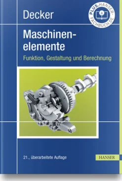 Hanser Fachbuchverlag Technik-Decker Maschinenelemente. Funktion, Gestaltung und Berechnung