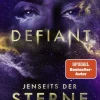 Knaur Taschenbuch Space Opera*Defiant - Jenseits der Sterne