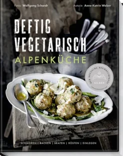 Becker Joest Volk Verlag Vegetarisch*Deftig vegetarisch - Alpenküche