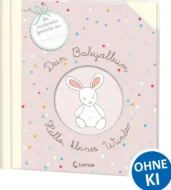 Loewe Verlag GmbH Geburt & Taufe*Dein Babyalbum - Hallo, kleines Wunder