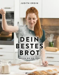 AT Verlag Backen*Dein bestes Brot
