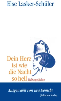 Jüdischer Verlag im Suhrkamp Verlag Gedichte & Drama-Dein Herz ist wie die Nacht so hell