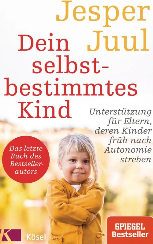 Dein selbstbestimmtes Kind*Kösel-Verlag Best