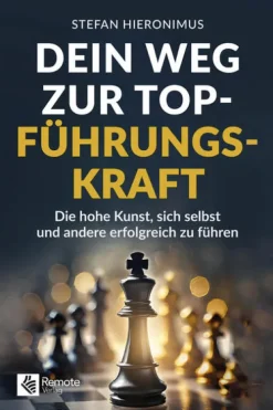 Dein Weg zur Top-Führungskraft*Remote Verlag Sale