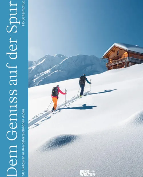 BERGWELTEN Skiführer-Dem Genuss auf der Spur