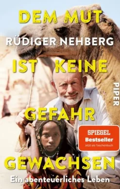 Piper Verlag GmbH Wirtschaft*Dem Mut ist keine Gefahr gewachsen