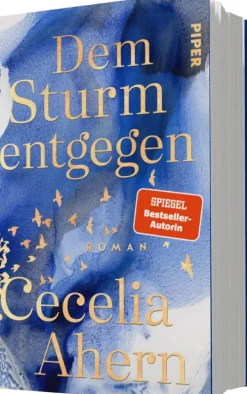 Piper Verlag GmbH Schicksalsromane*Dem Sturm entgegen