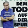 Droemer Taschenbuch Sachbücher|True Crime*Dem Tod auf der Spur
