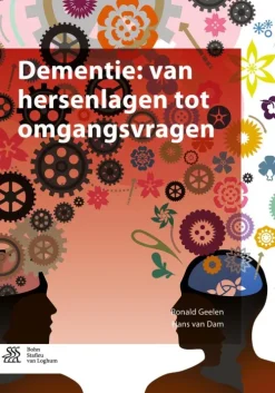 Dementie: van hersenlagen tot omgangsvragen*Bohn Stafleu van Loghum Discount