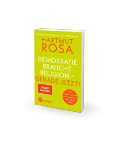 Kösel-Verlag Religion & Philosophie|Theologie*Demokratie braucht Religion - gerade jetzt!