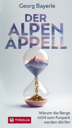 Tyrolia Naturwissenschaften & Technik-Der Alpen-Appell