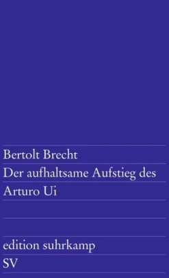 Suhrkamp Verlag Gedichte & Drama*Der aufhaltsame Aufstieg des Arturo Ui