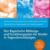 Verlag an der Ruhr GmbH Pädagogik*Der Bayerische Bildungs- und Erziehungsplan für Kinder in Tageseinrichtungen